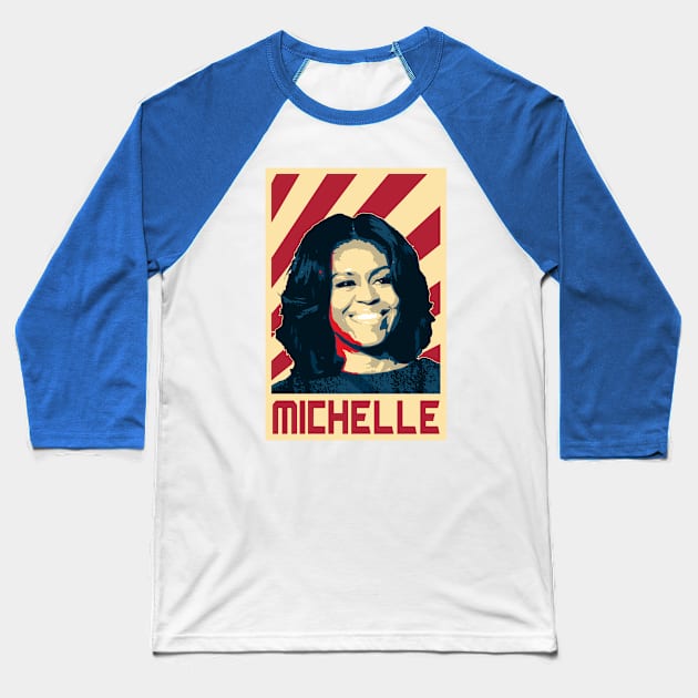 Michelle Obama Retro Propaganda Baseball T-Shirt by Nerd_art